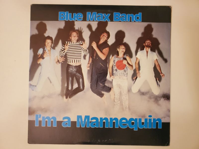 Blue Max Band I'm a Mannequin vinyl record